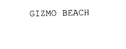 GIZMO BEACH trademark