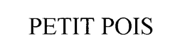 PETIT POIS trademark