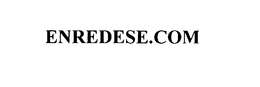 ENREDESE.COM trademark