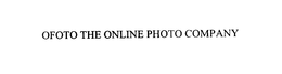 OFOTO THE ONLINE PHOTO COMPANY trademark