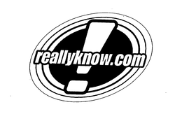 REALLYKNOW.COM ! trademark