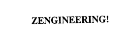 ZENGINEERING! trademark