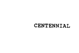 CENTENNIAL trademark