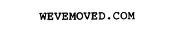 WEVEMOVED.COM trademark