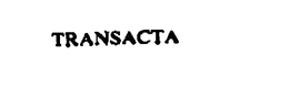 TRANSACTA trademark