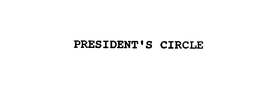 PRESIDENT'S CIRCLE trademark