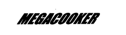 MEGAC0OKER trademark
