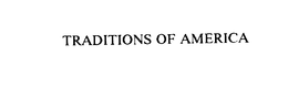 TRADITIONS OF AMERICA trademark