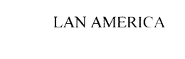 LAN AMERICA trademark