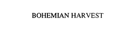 BOHEMIAN HARVEST trademark
