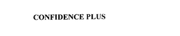 CONFIDENCE PLUS trademark