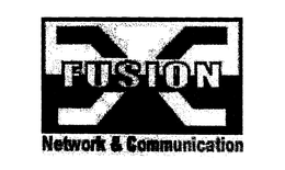 FUSIONX NETWORK & COMMUNICATION trademark