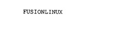 FUSIONLINUX trademark