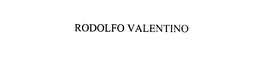 RODOLFO VALENTINO trademark