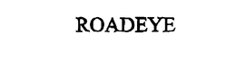 ROADEYE trademark