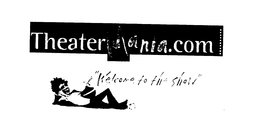 THEATER MANIA.COM "WELCOME TO THE SHOW trademark