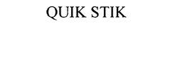 QUIK STIK trademark