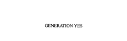 GENERATION YES trademark