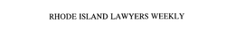 RHODE ISLAND LAWYERS WEEKLY trademark