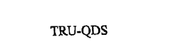 TRU-QDS trademark