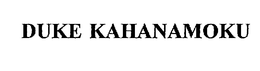 DUKE KAHANAMOKU trademark