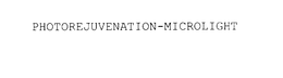 PHOTOREJUVENATION-MICROLIGHT trademark