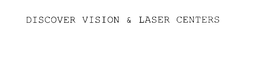 DISCOVER VISION & LASER CENTERS trademark