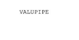VALUPIPE trademark