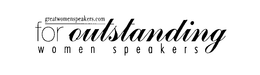 GREATWOMENSPEAKERS.COM FOR OUTSTANDING WOMEN SPEAKERS trademark