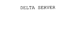 DELTA SERVER trademark