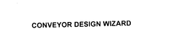 CONVEYOR DESIGN WIZARD trademark