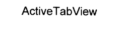 ACTIVETABVIEW trademark