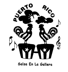 PUERTO RICO SALSA EN LA GALLERA trademark