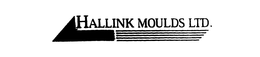 HALLINK MOULDS LTD. trademark