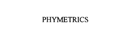 PHYMETRICS trademark