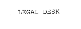LEGAL DESK trademark