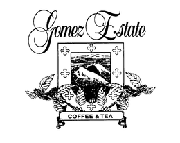 GOMEZ ESTATE COFFEE & TEA trademark