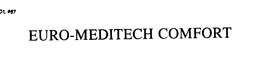 EURO-MEDITECHCOMFORT trademark