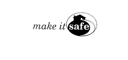 MAKE IT SAFE trademark