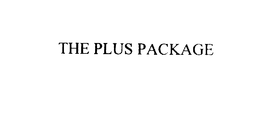 THE PLUS PACKAGE trademark