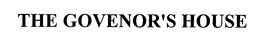 THE GOVERNOR'S HOUSE trademark