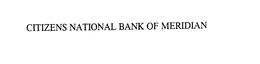CITIZENS NATIONAL BANK OF MERIDIAN trademark