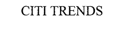CITI TRENDS trademark