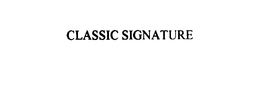 CLASSIC SIGNATURE trademark