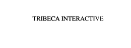 TRIBECA INTERACTIVE trademark