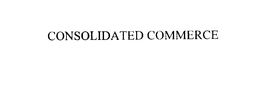 CONSOLIDATED COMMERCE trademark