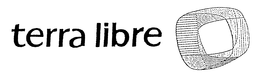 TERRA LIBRE trademark