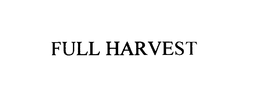 FULL HARVEST trademark