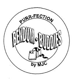 BENDUM-BUDDIES PURR-FECTION BY MJC trademark