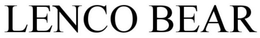 LENCO BEAR trademark